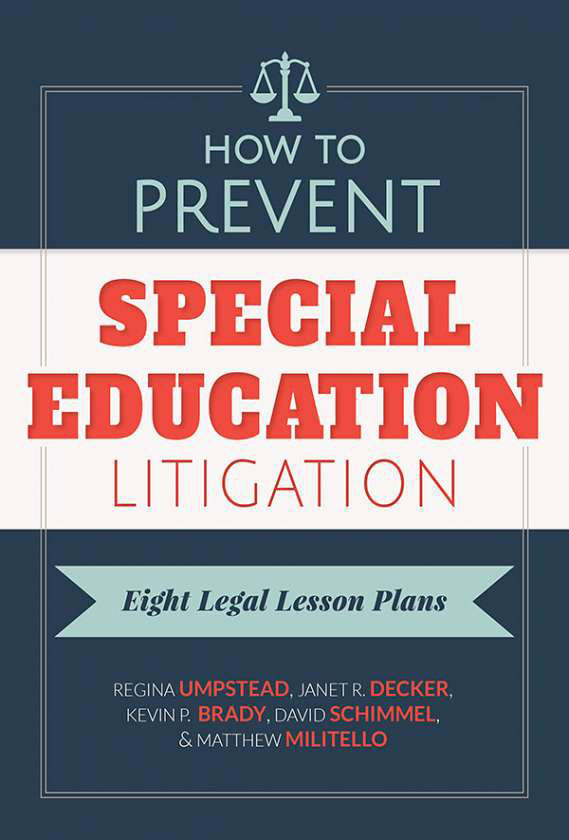 How to Prevent Special Education Litigation: 8 Legal Lesson Plans